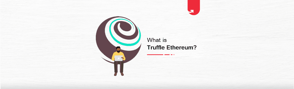 What is Truffle Suite? Features, How to Install, How to Run Smart Contracts