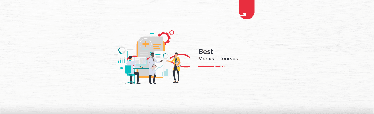 5 Best Medical Courses & Certifications Online [2024] | upGrad blog