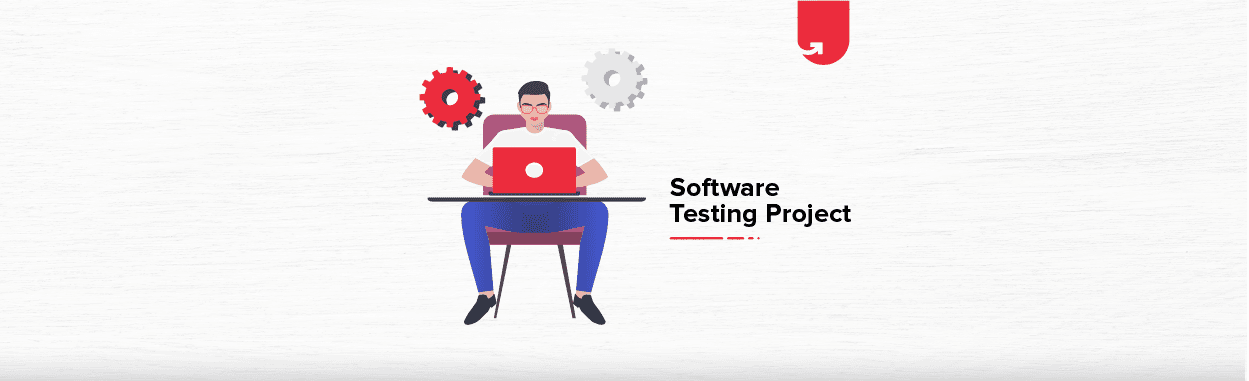 9 Exciting Software Testing Projects &#038; Topics For Beginners [2024]