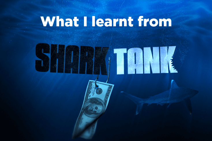 What I Learnt about Building Products by Watching Shark Tank