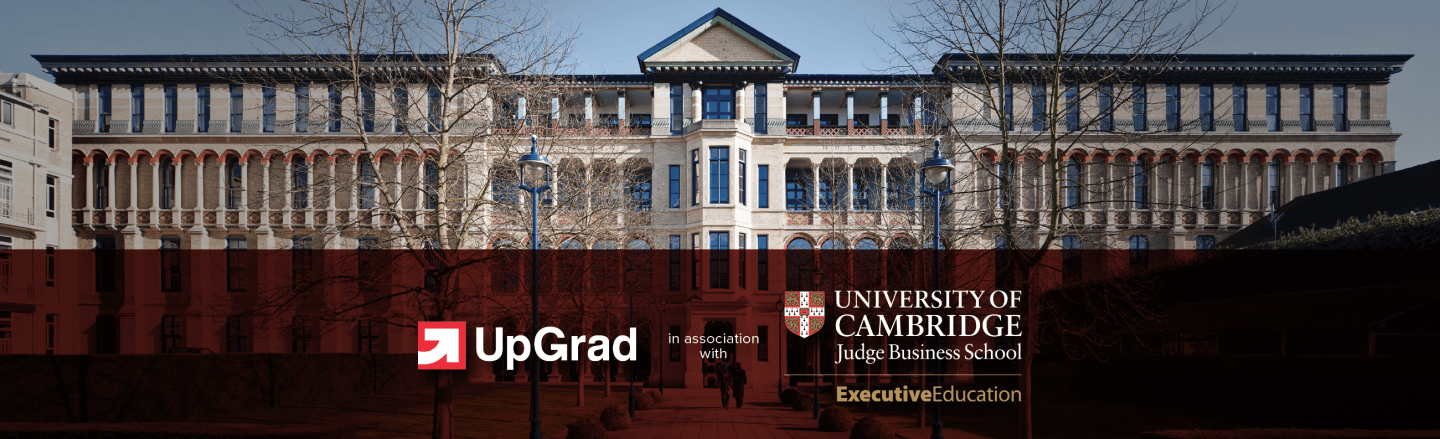 Leading in the Digital Age: UpGrad and Cambridge Judge Business School
