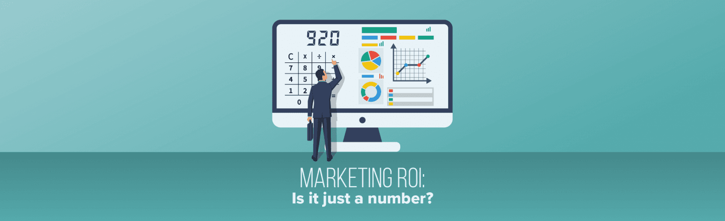Marketing ROI: Is it just a Number?
