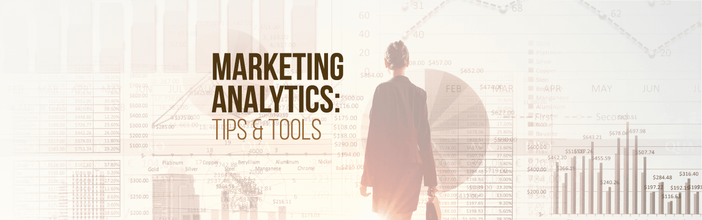 What is Marketing Analytics: Tips and Tools