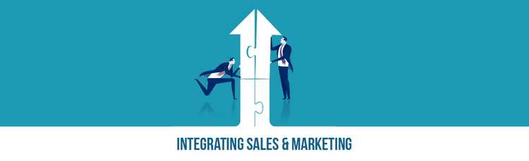 Integrating Sales and Marketing: Effective Way to Revenue Generation