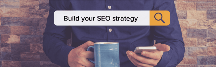 How to Build your SEO Strategy from Scratch!