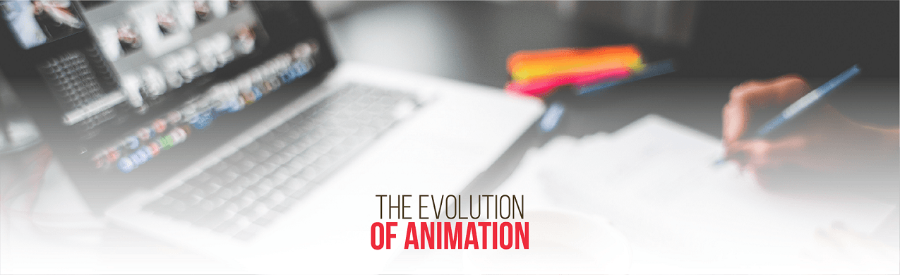The Evolution of Animation &#8211; The Journey from Entertainment to Business