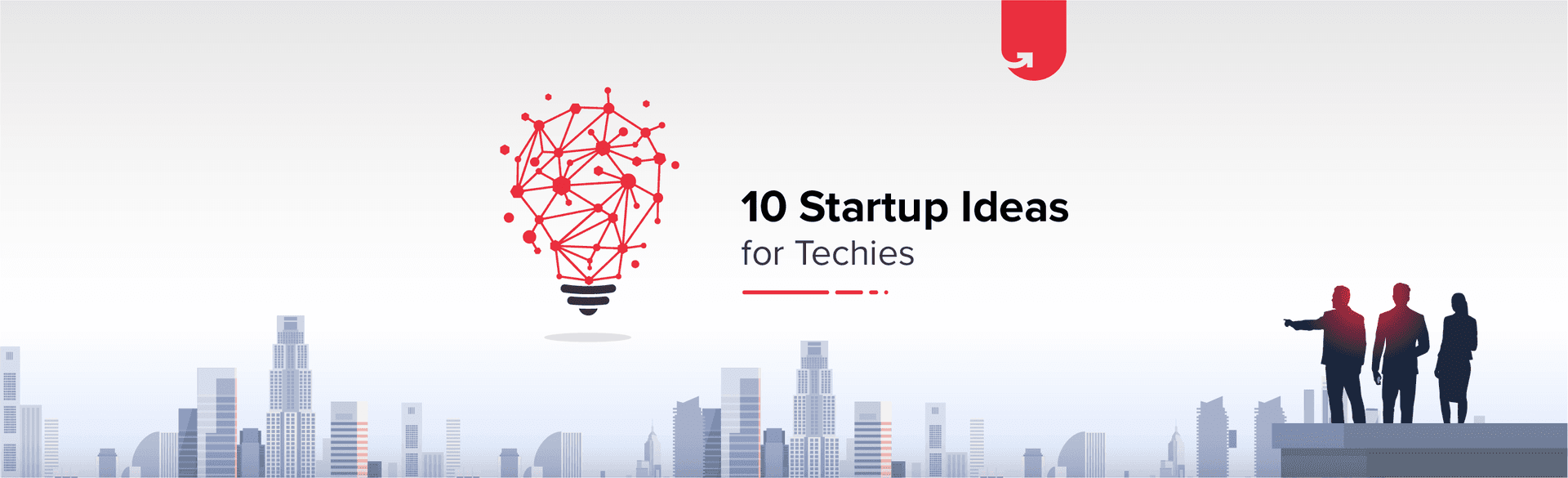 10 Startup Ideas for Techies to Become an Entrepreneur