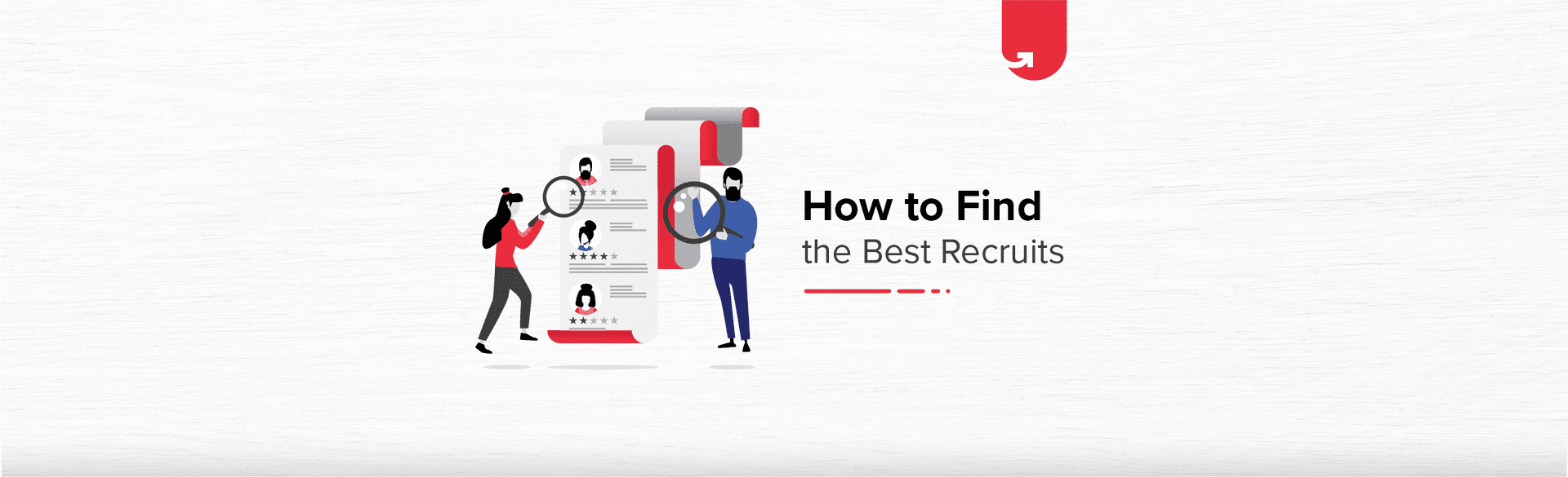 5 Tips to Hire the Best Recruits