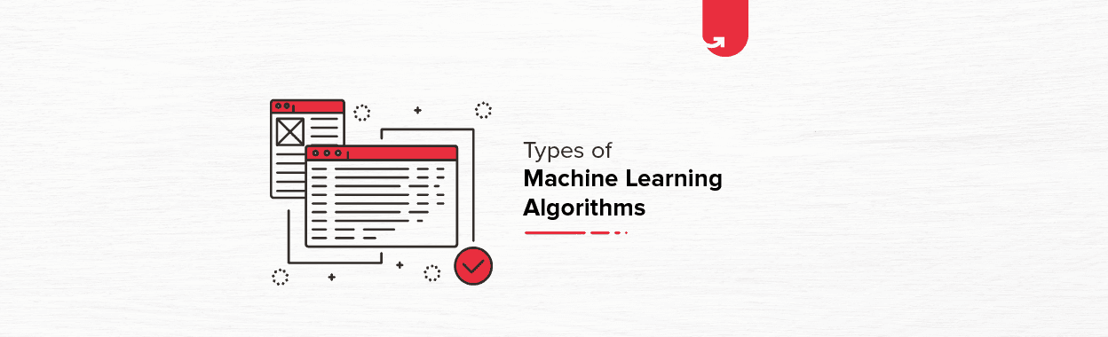Types of Machine Learning Algorithms with Use Cases Examples