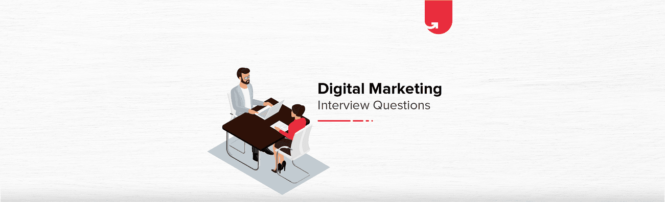 27+ Digital Marketing Interview Questions &#038; Answers 2024 &#8211; Must Know