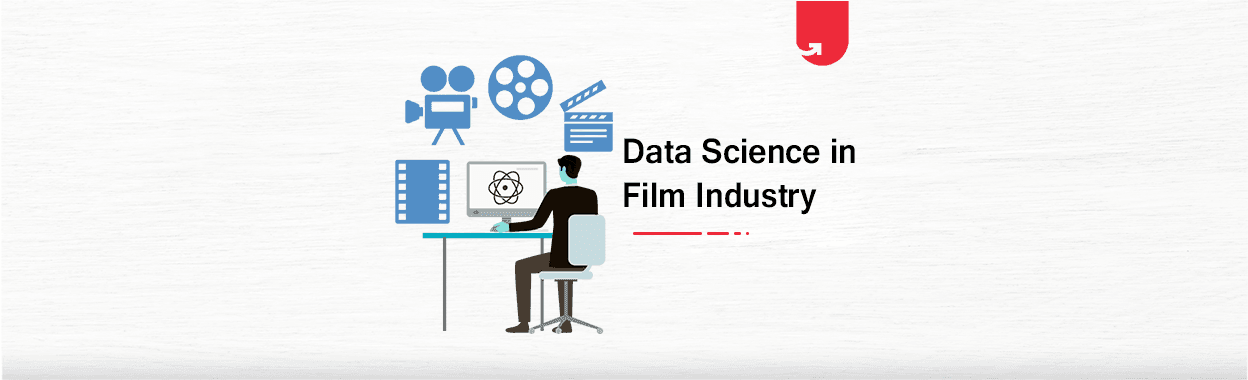 How Data Science is Transforming the Film Industry?