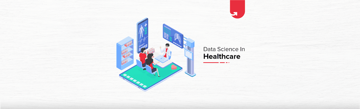 Data Science in Healthcare: 5 Ways Data Science Reshaping the Industry