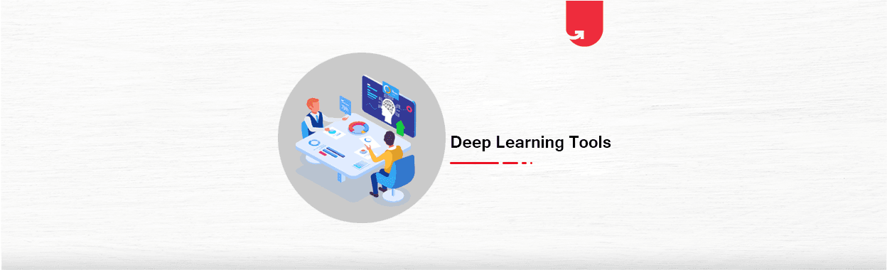 7 Best Deep Learning Software Tools in 2023 [Complete Review]