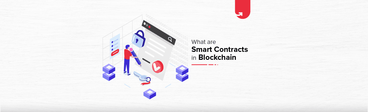 What are Smart Contracts in Blockchain? [Complete Beginner Guide to Understand Smart Contracts]