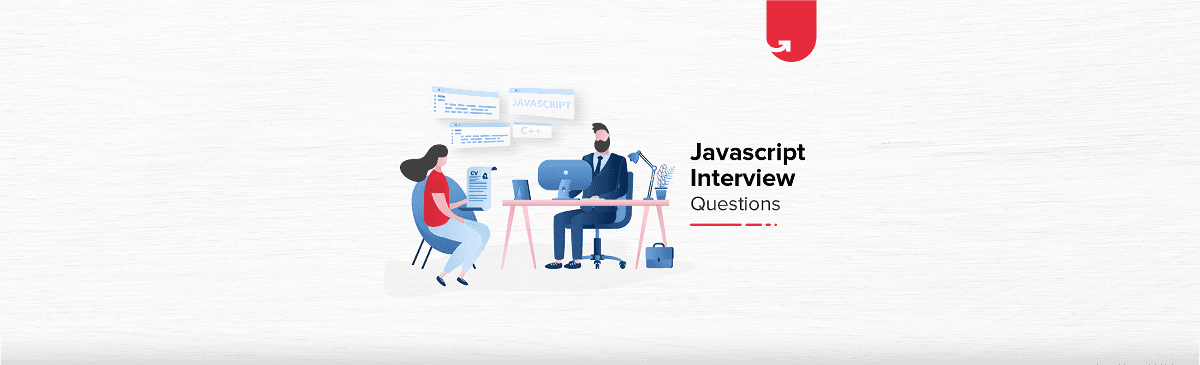 50 Most Asked Javascript Interview Questions &#038; Answers [2023]