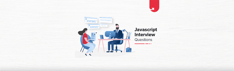 50 Most Asked Javascript Interview Questions & Answers [2024]