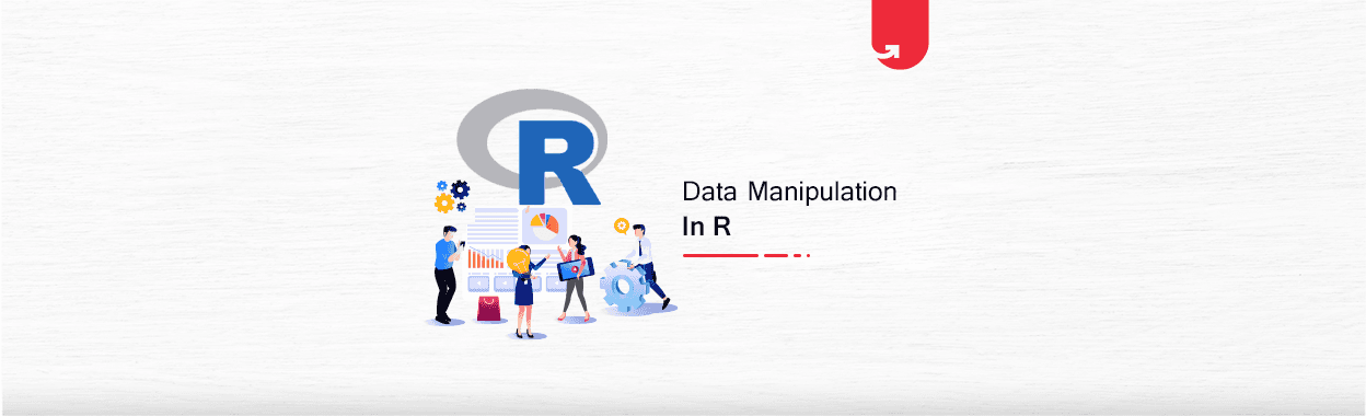 Data Manipulation in R: What is, Variables, Using dplyr package