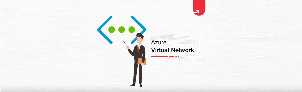 How Does an Azure Virtual Network Work? Everything You Need to Know