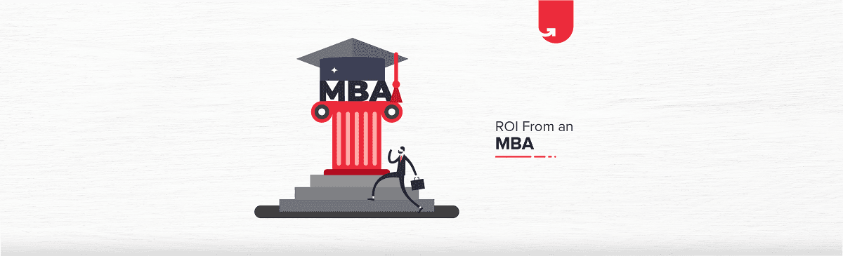 What is ROI in MBA and How Do You Calculate It?