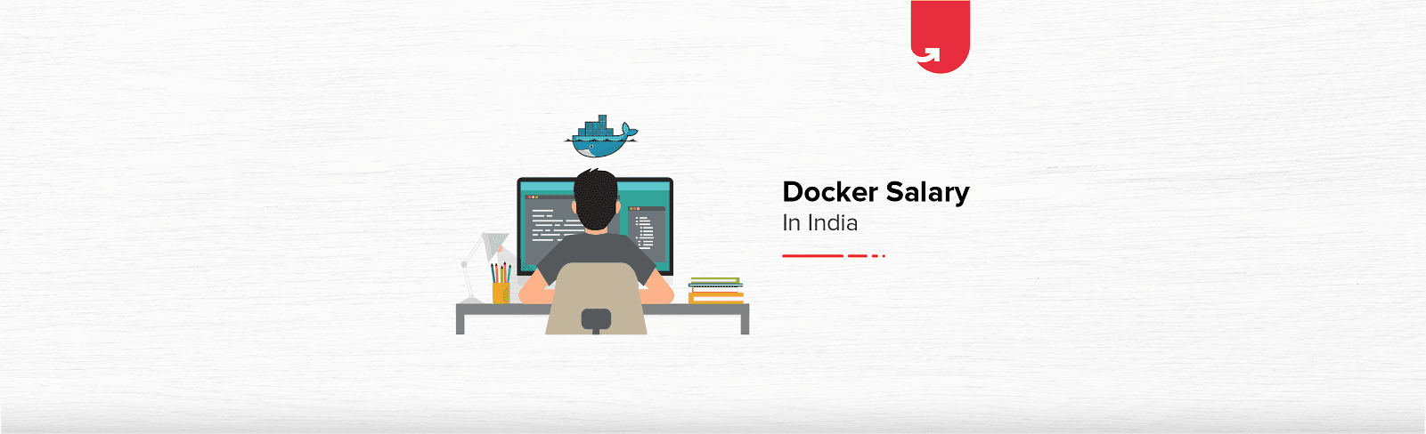 Docker Salary in India in 2024 [For Freshers &#038; Experienced]
