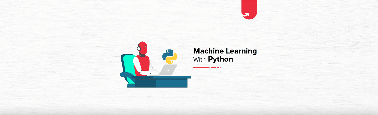 Machine Learning with Python: List of Algorithms You Need to Master