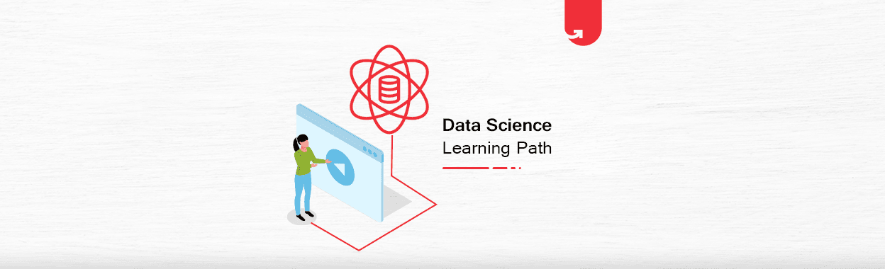 Data Science Career Path: A Comprehensive Career Guide