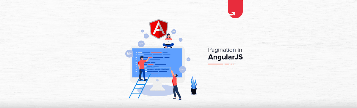 How To Implement Pagination in Angular JS? [With Practical Example]