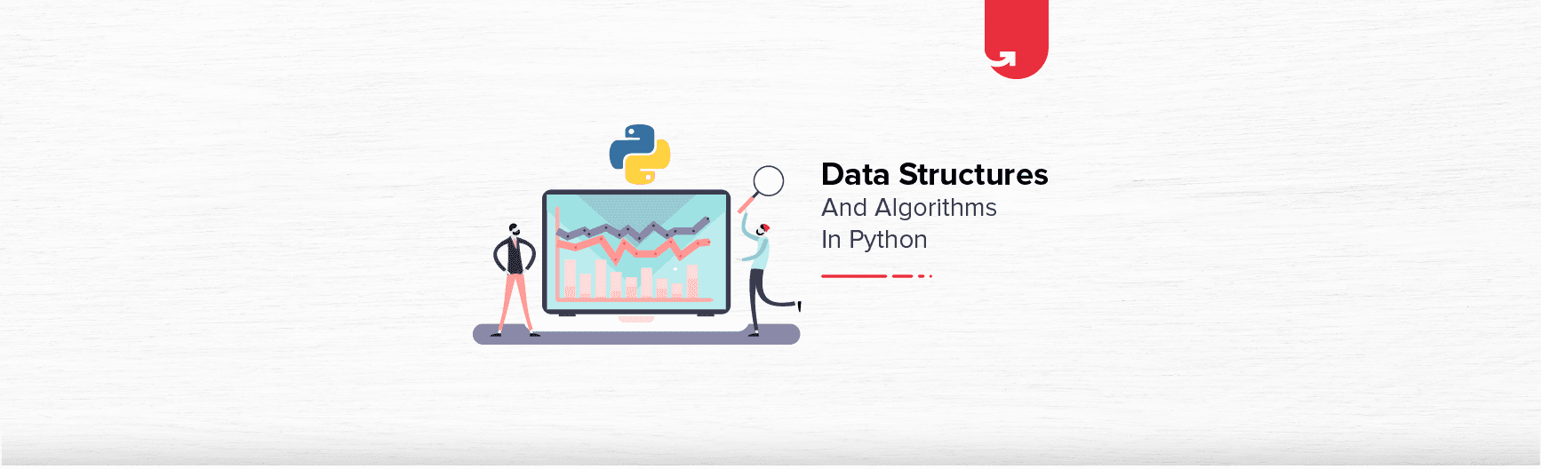 Data Structures &#038; Algorithm in Python: Everything You Need to Know