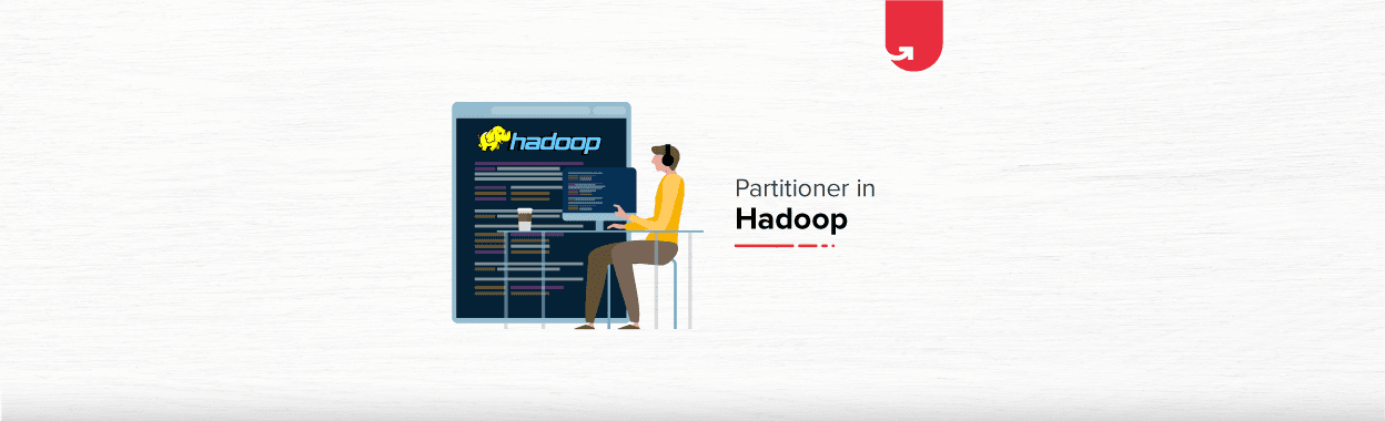 Hadoop Partitioner: Learn About Introduction, Syntax, Implementation
