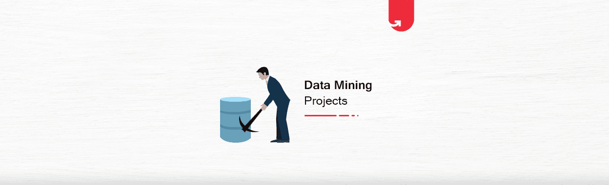 16 Data Mining Projects Ideas &#038; Topics For Beginners [2024]