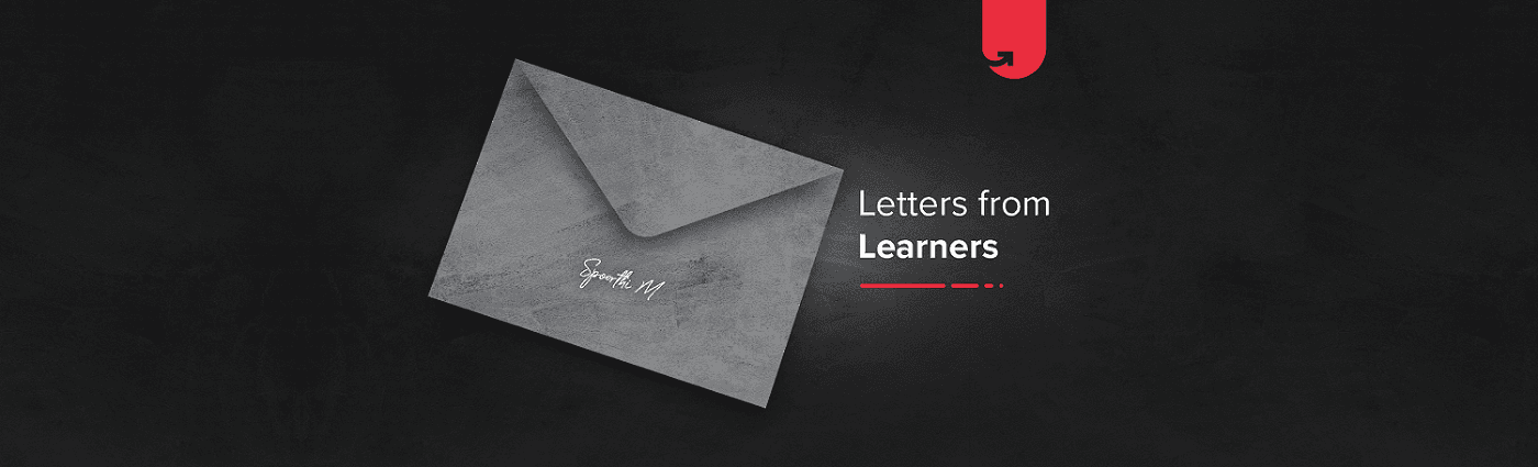 Letters From Learners: Spoorthi Madhavan