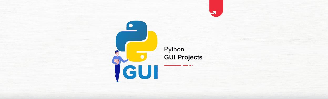 10 Exciting Python GUI Projects &#038; Topics For Beginners [2024]