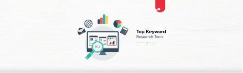Top Keyword Research Tools to Supercharge your SEO in 2023