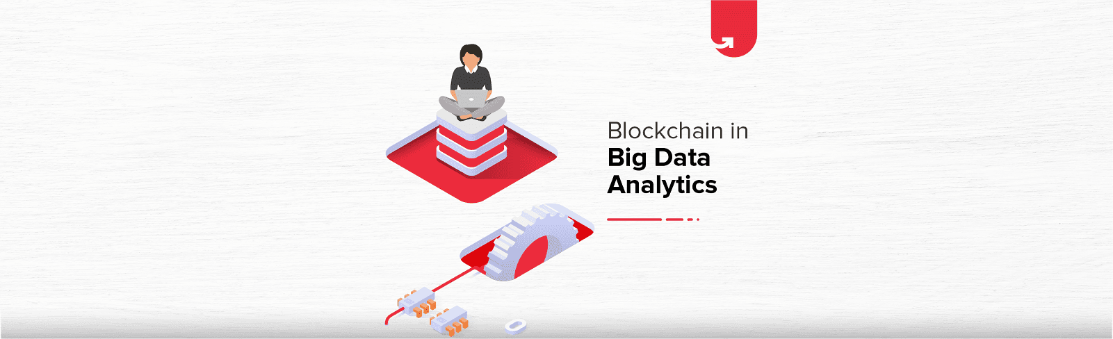 How Blockchain Can Help In Big Data Analytics? 6 V&#8217;s You Can&#8217;t Ignore