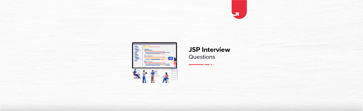 JSP Interview Questions and Answers For Beginners [2024]