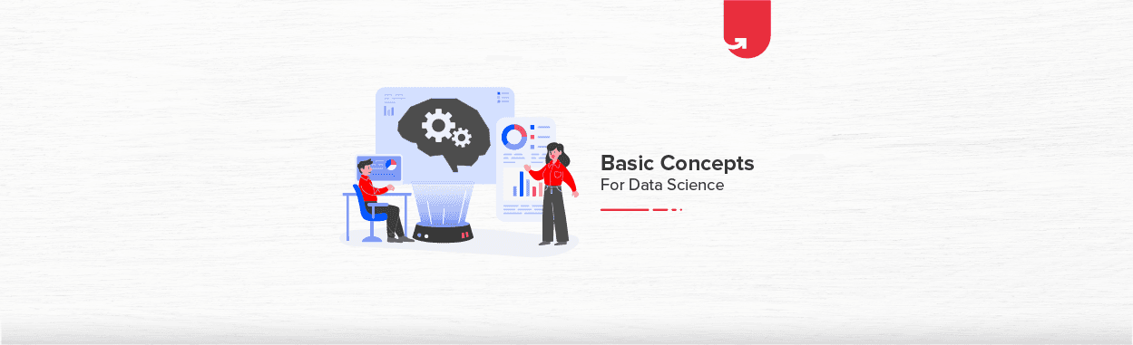 Basic Concepts of Data Science: Technical Concept Every Beginner Should Know