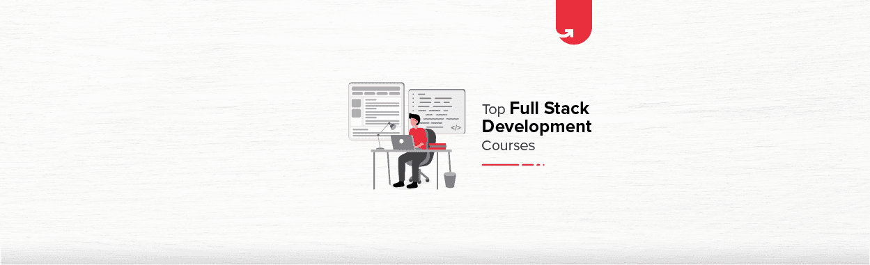 Top 3 Full Stack Development Online Courses &#038; Certifications [For Working Professionals]