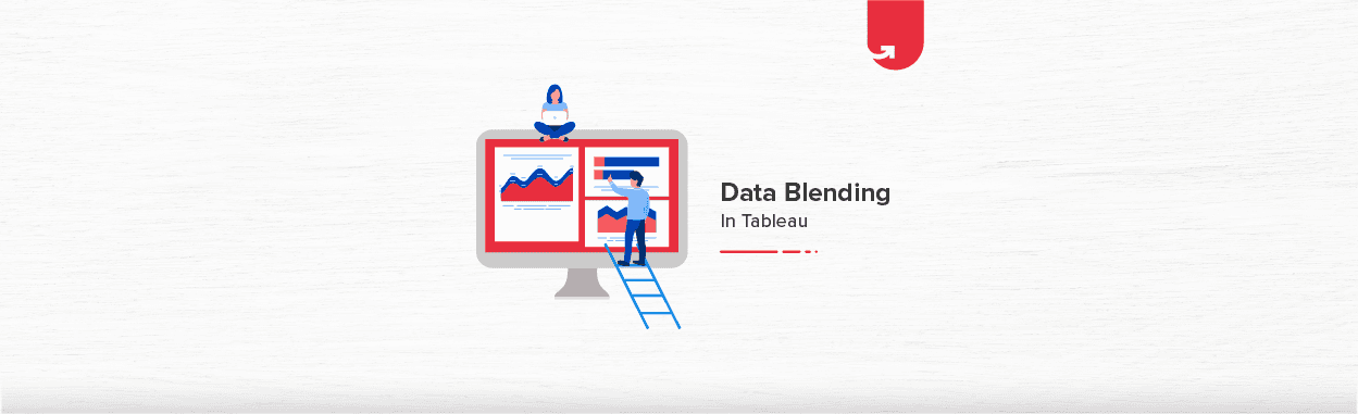 Data Blending in Tableau | Tableau Data Blending [2024]