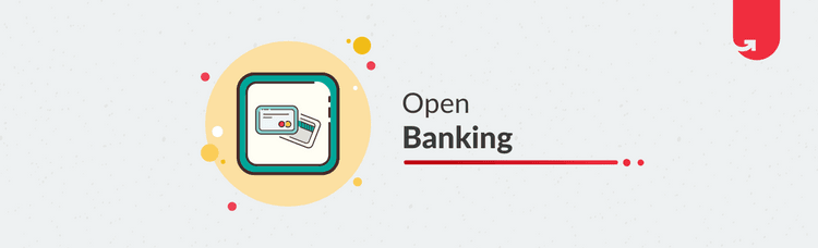 “Open” Is the New Norm for the Future of Banking