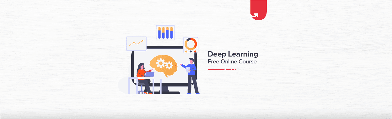 Deep Learning Free Online Course with Certification [2023]