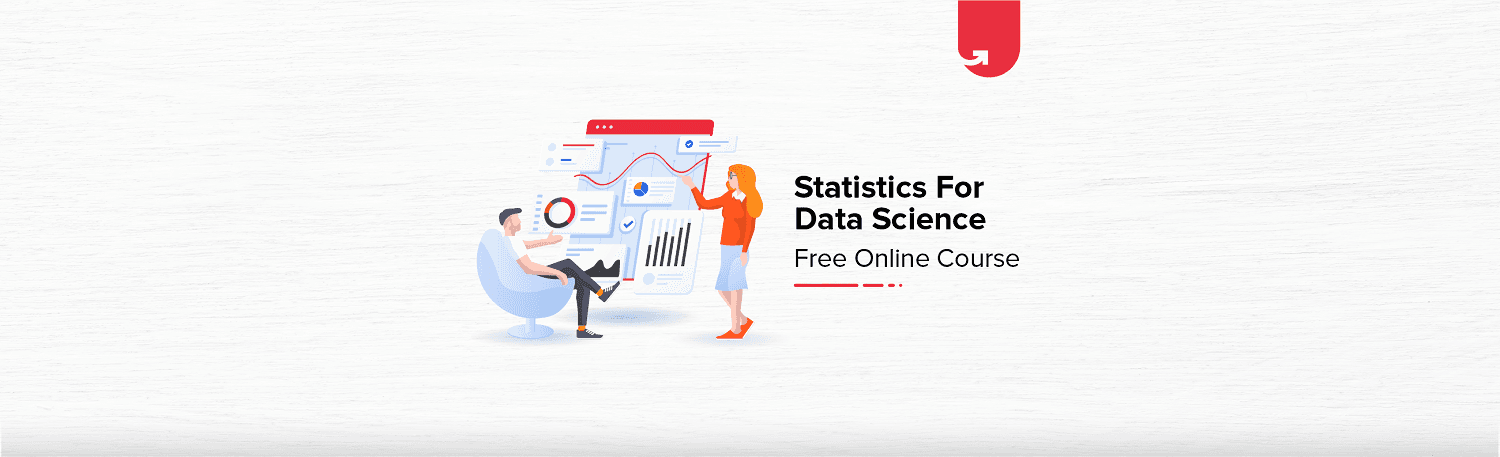 Statistics For Data Science Free Online Course with Certification [2023]
