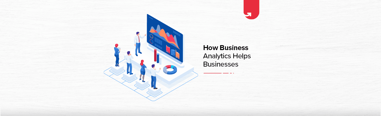 How Business Analytics Help To Grow Business