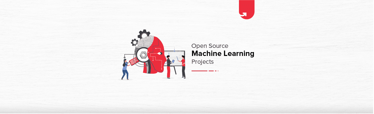 Top 17 Open Source Machine Learning Projects [For Freshers &#038; Experienced]