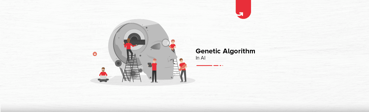Genetic Algorithm in Artificial Intelligence: Overview, Benefits &#038; Key Terminologies