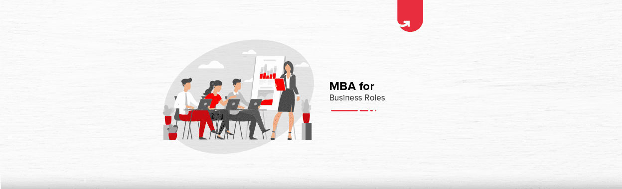 MBA &#8211; The Degree That Prepares You for Business Roles in Corporate India