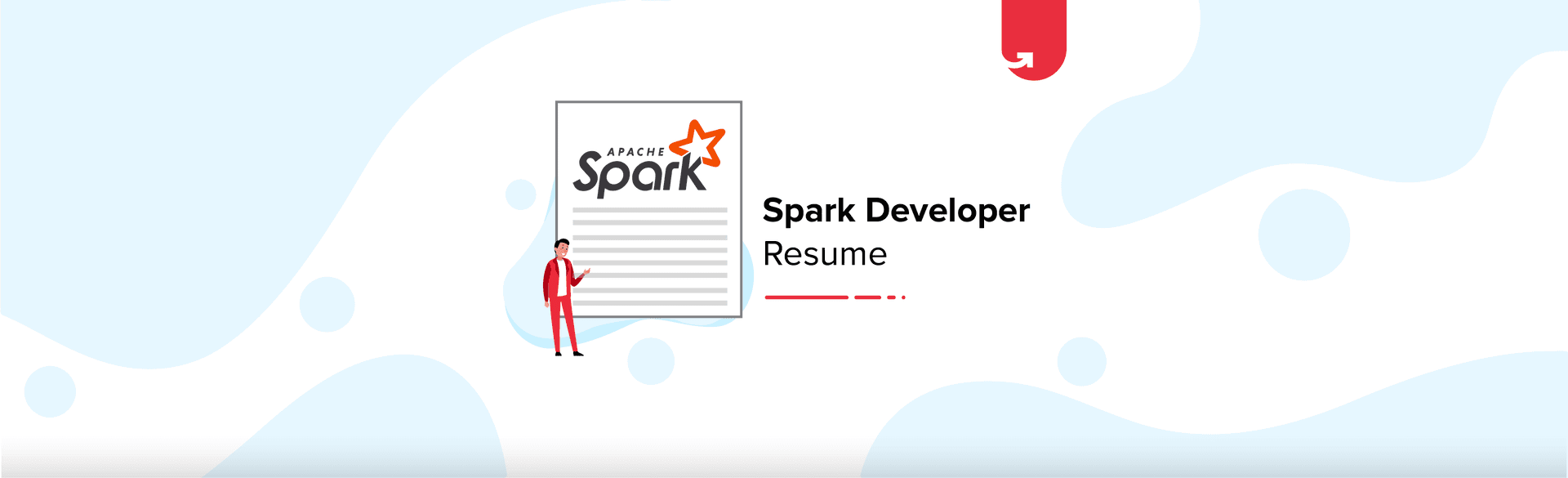 Spark Developer Resume For Freshers &#038; Experienced [With Samples]
