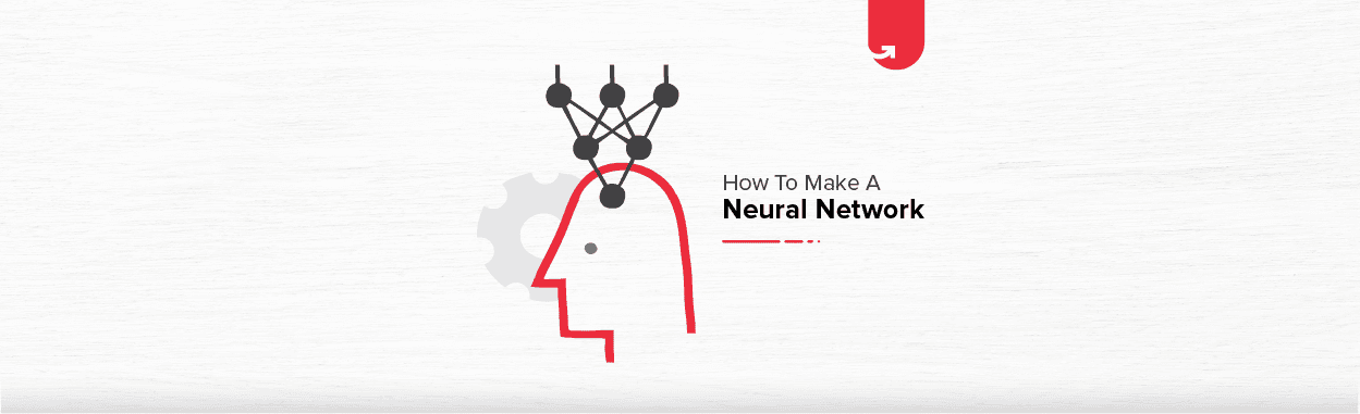 How to Make a Neural Network: Architecture, Parameters &#038; Code