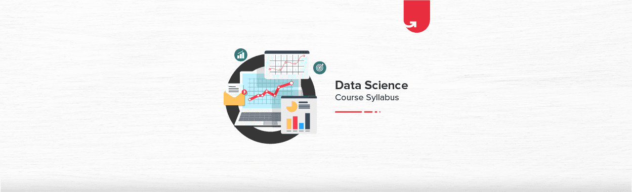 Data Science Course Syllabus: Everything You Need to Know