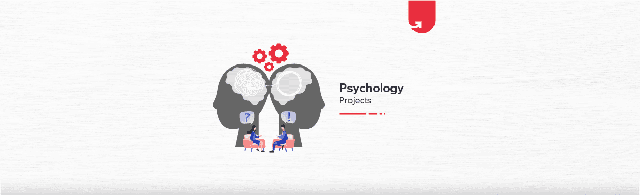 Psychology Project Ideas &#038; Topics in 2024[For Freshers]