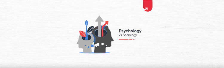 Psychology vs Sociology: Difference Between Psychology and Sociology